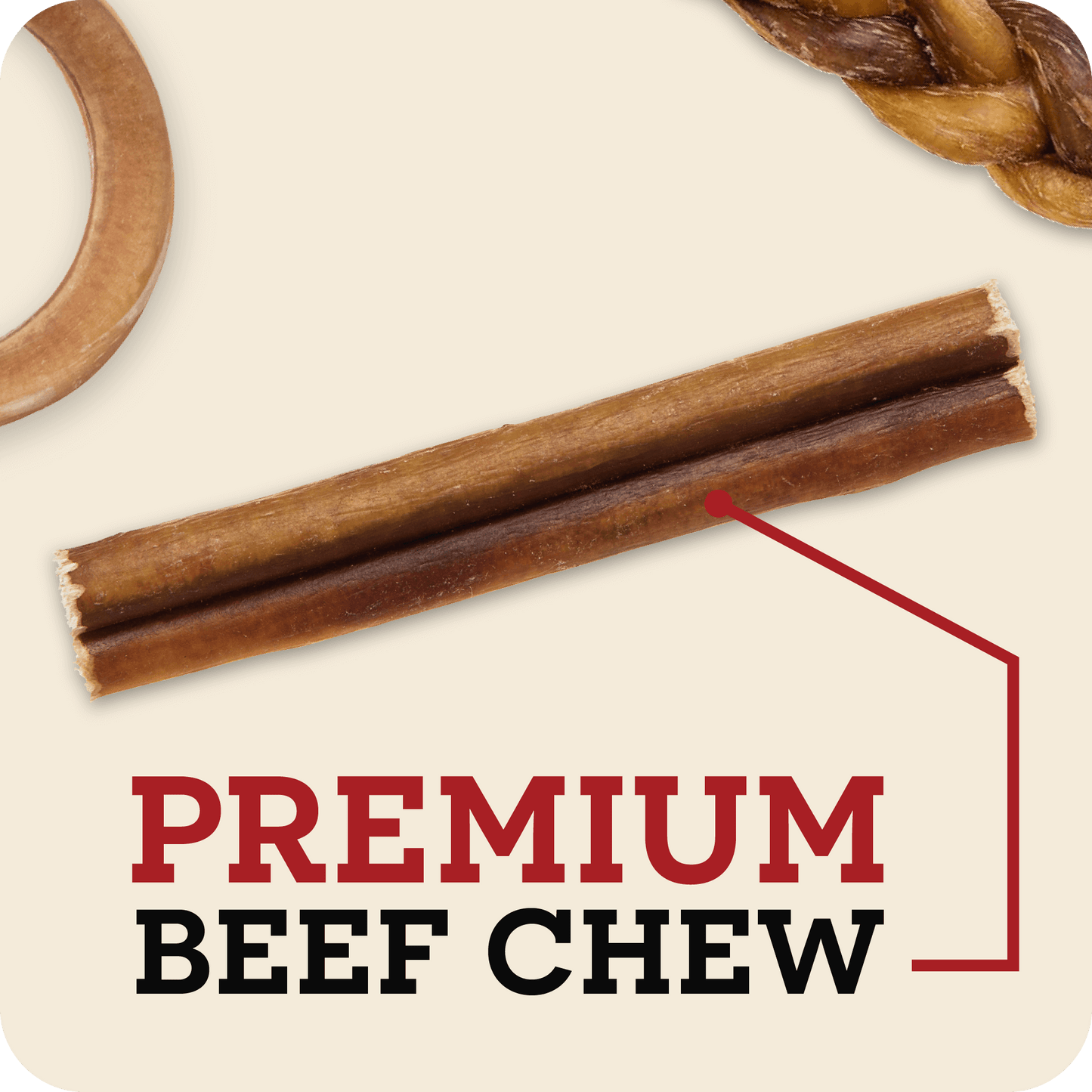 An image with the Redbarn Bully stick in the center with the message, 'Premium Beef Chew'