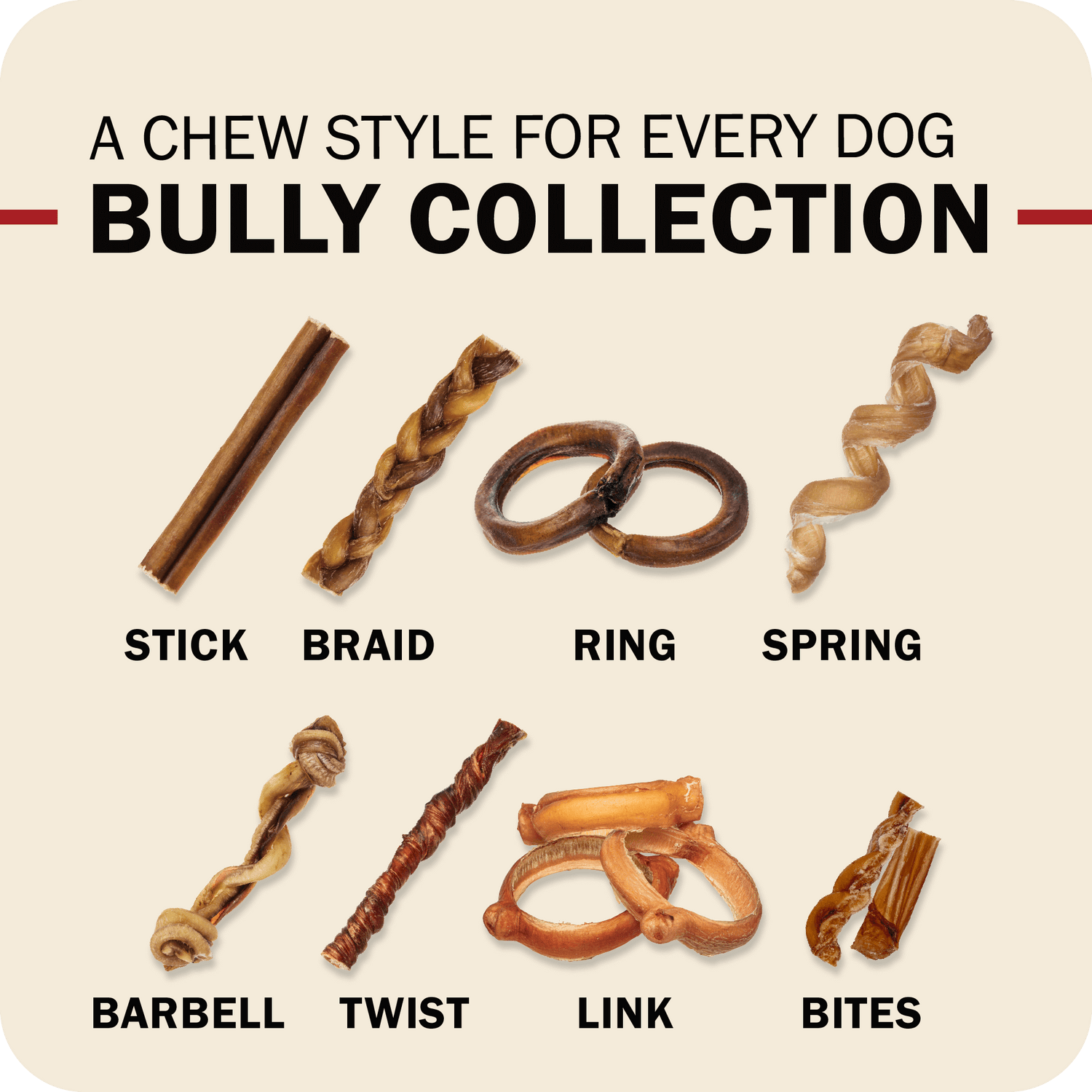An image showcasing different types of Redbarn Bully chews with the title that reads, Bully Collection and a message that reads "A chew style for every dog"